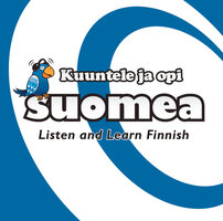 Kuuntele ja opi suomea MP3 - Ulla Paavilainen, Nina Vuorio