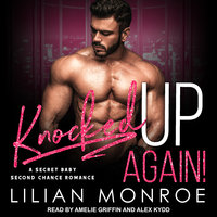 Knocked Up Again! - Lilian Monroe