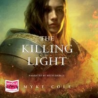 The Killing Light - Myke Cole