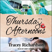 Thursday Afternoons - Tracey Richardson