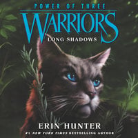 Warriors: Power of Three #5 – Long Shadows - Erin Hunter