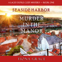 Murder in the Manor - Fiona Grace