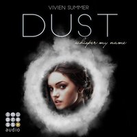 Die Elite. Dust - Vivien Summer