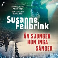 Än sjunger hon inga sånger - Susanne Fellbrink