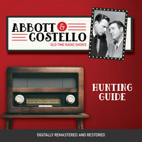 Abbott and Costello: Hunting Guide - John Grant