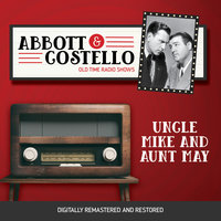 Abbott and Costello: Uncle Mike and Aunt May