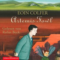 Artemis Fowl (Ein Artemis-Fowl-Roman 1) - Eoin Colfer