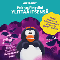 Pelokas Pingviini ylittää itsensä - Anne-Maria Kuusela, Matias Teittinen, Maija Hytti