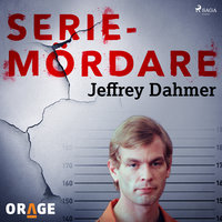 Jeffrey Dahmer - Orage