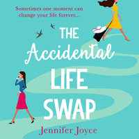 The Accidental Life Swap