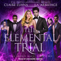 The Elemental Trial - Claire Luana, J.A. Armitage