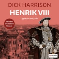 Henrik VIII - Dick Harrison