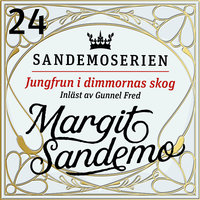 Jungfrun i dimmornas skog - Margit Sandemo