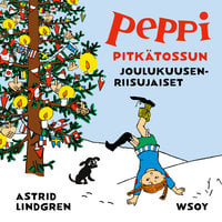 Peppi Pitkätossun joulukuusenriisujaiset - Astrid Lindgren