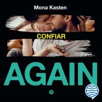 Confiar (Serie Again 2) - Mona Kasten