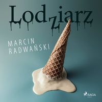 Lodziarz - Marcin Radwański