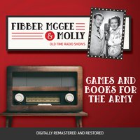 Fibber McGee and Molly: Games and Books for the Army