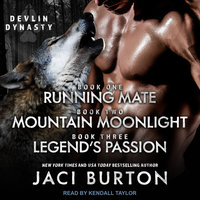 Running Mate, Mountain Moonlight, & Legend’s Passion - Jaci Burton