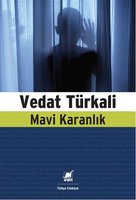 Mavi Karanlık - Vedat Türkali