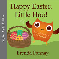 Happy Easter, Little Hoo! - Brenda Ponnay