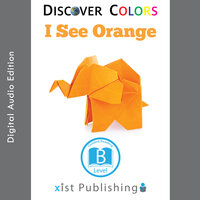 I See Orange - Xist Publishing