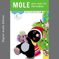 Mole Gets Ready for Christmas - Xist Publishing