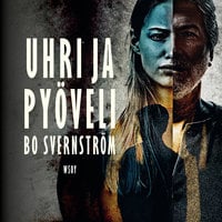 Uhri ja pyöveli - Bo Svernström