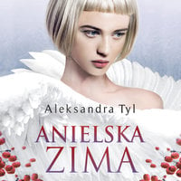 Anielska zima - Aleksandra Tyl