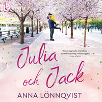 Julia och Jack - Anna Lönnqvist