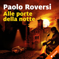 Alle porte della notte - Paolo Roversi