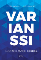 Varianssi - Petteri Kilpinen, Antti Hagqvist