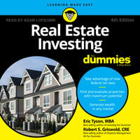 Real Estate Investing for Dummies - Robert S. Griswold, MBA, MSBA, CRE, Eric Tyson, MBA