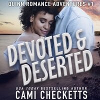 Devoted & Deserted - Cami Checketts