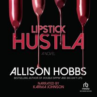 Lipstick Hustla - Allison Hobbs