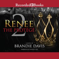 Renee 2: The Protégé - Brandie Davis
