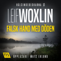 Falsk hand med döden - Leif Woxlin