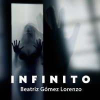 Infinito - Beatriz Gómez Lorenzo