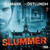 Slummer - Del 7 - Håkan Östlundh, Lena Ollmark