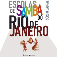 Escolas de Samba do Rio de Janeiro - Sérgio Cabral