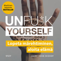 Unfu*k yourself - Gary John Bishop