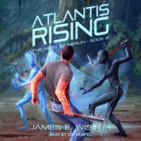 Atlantis Rising - James E. Wisher