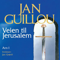 Veien til Jerusalem - Jan Guillou
