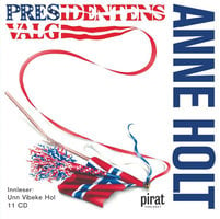 Presidentens valg - Anne Holt