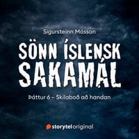 Sönn íslensk sakamál: S1E6 – Skilaboð að handan - Sigursteinn Másson