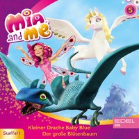 Mia and me - Folge 5: Kleiner Drache Baby Blue / Der große Blütenbaum - Thomas Karallus