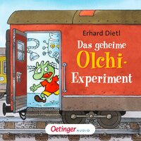 Das geheime Olchi-Experiment: Hörspiel - Erhard Dietl