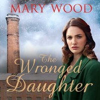 The Wronged Daughter - Mary Wood