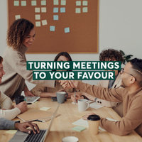 Turning Meetings to Your Favour - Parminder Singh
