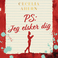 PS: Jeg elsker dig - Cecelia Ahern