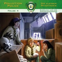 Pollution Police: Karolina und die Drogengangster - Markus Topf